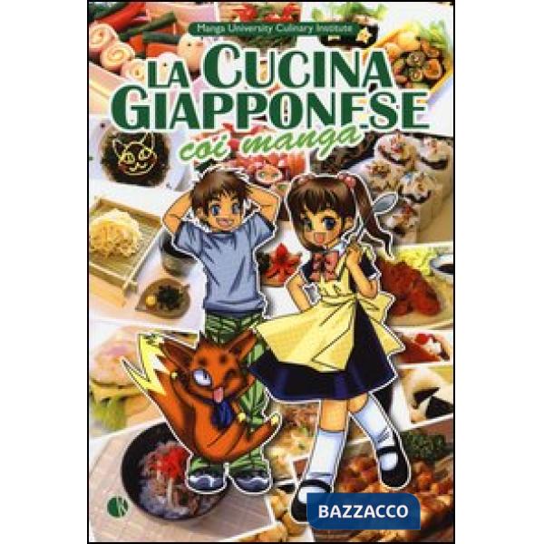 Cucina giapponese coi manga. Ediz. illustrata (La)