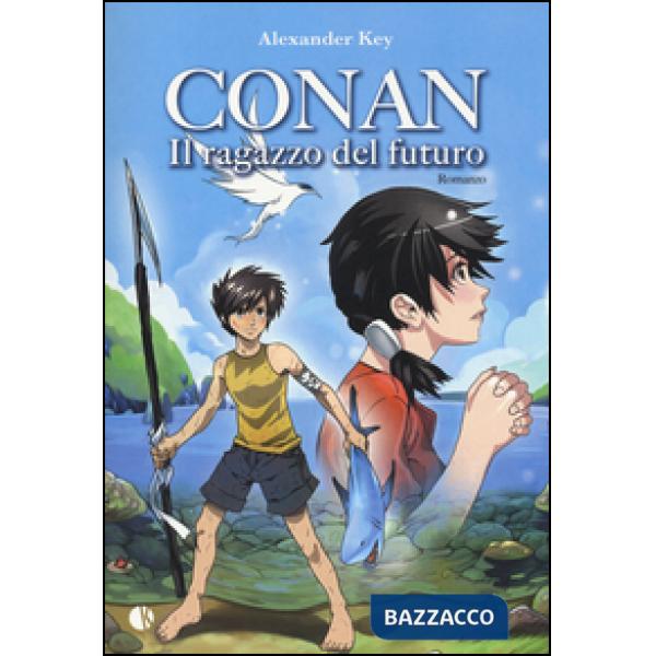 Conan. Il ragazzo del futuro