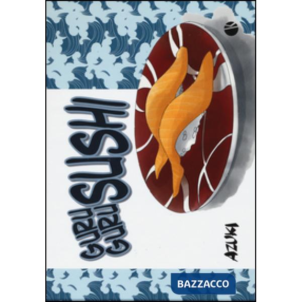 Guru guru sushi. Ediz. a colori