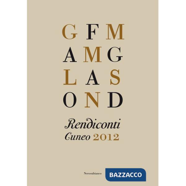 Rendiconti. Cuneo 2012