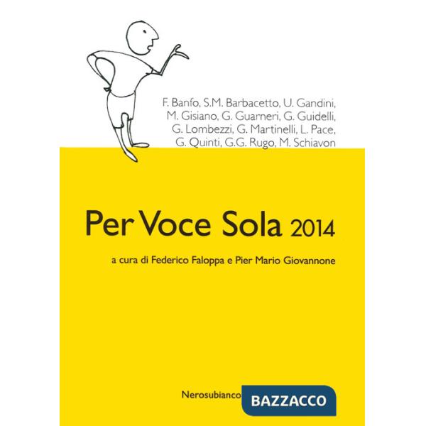 Per voce sola 2014