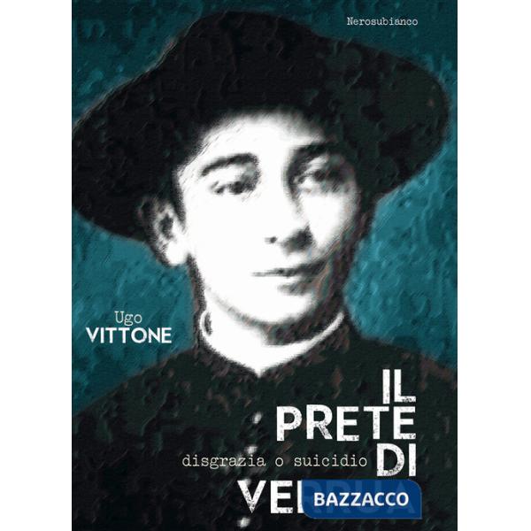 Prete di Verrua. Disgrazia o suicidio (Il)