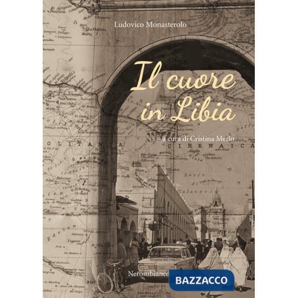 Cuore in Libia (Il)