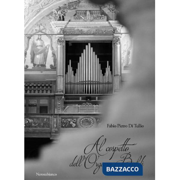 Al cospetto dell'organo Baldi