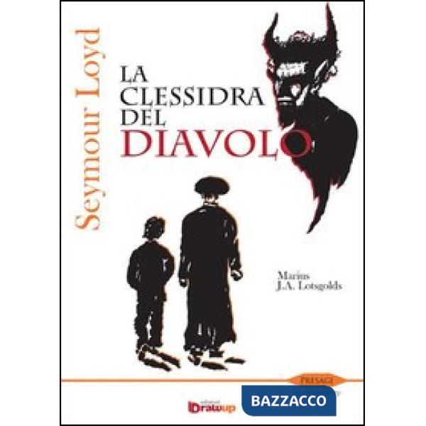 Seymour Loyd. La clessidra del Diavolo