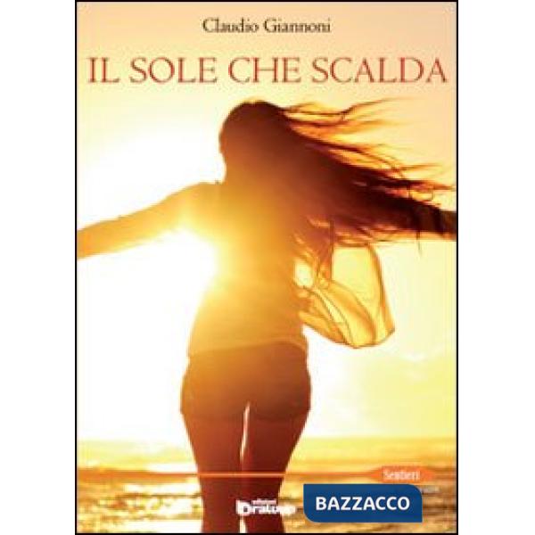 Sole che scalda (Il)