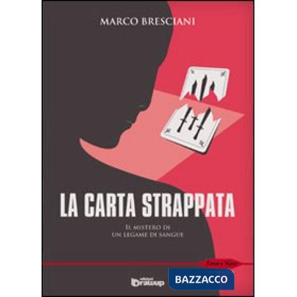 Carta strappata. Il mistero di un legame di sangue (La)