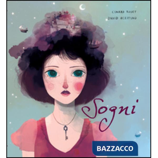 Sogni. Ediz. illustrata