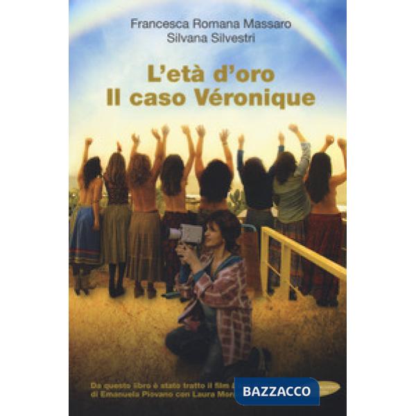 Età d'oro. Il caso Véronique (L')