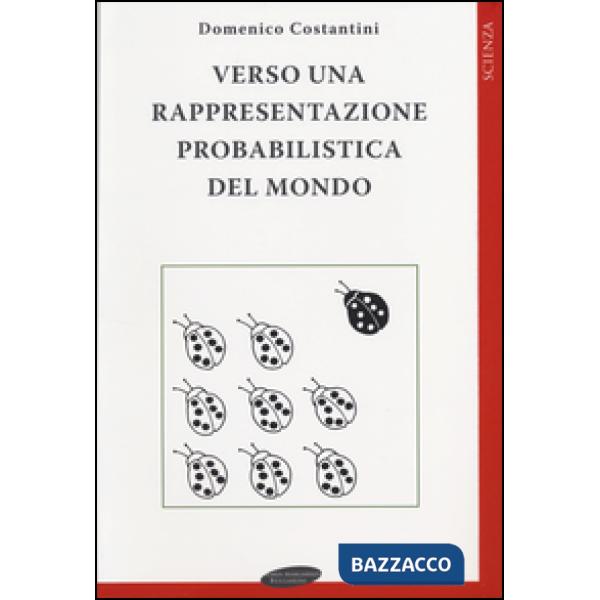 Verso una rappresentazione probabilistica del mondo