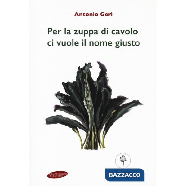 Per la zuppa di cavolo ci vuole il nome giusto