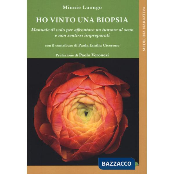 Ho vinto una biopsia. Manuale di volo per affrontare un tumore al seno e non sentirsi impreparati