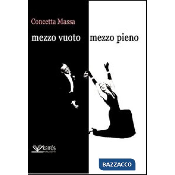 Mezzo vuoto mezzo pieno