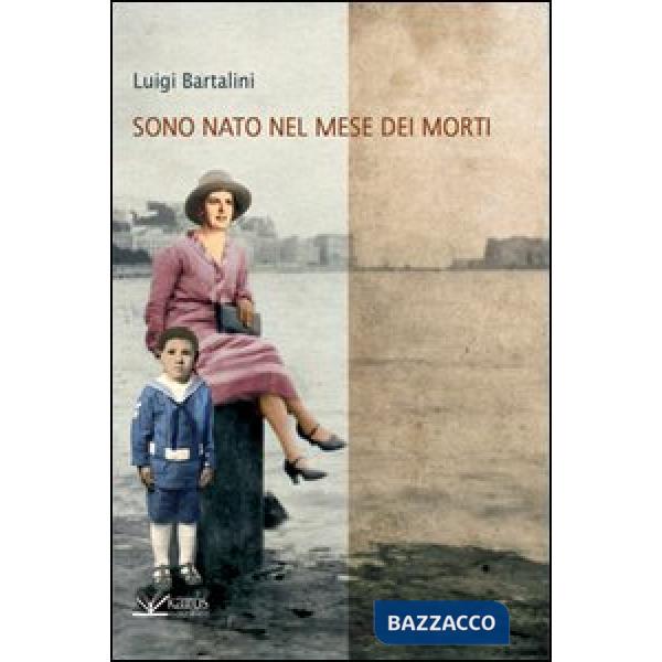 Sono nato nel mese dei morti