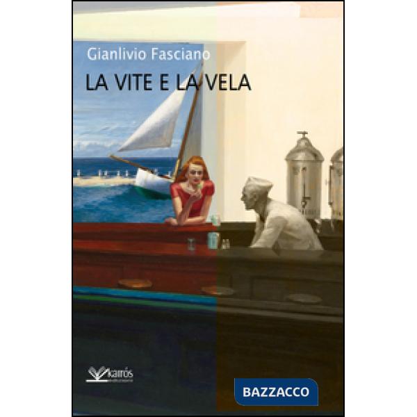 Vite e la vela (La)