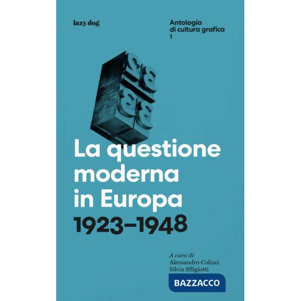 Questione moderna in Europa. 1923-1948 (La)