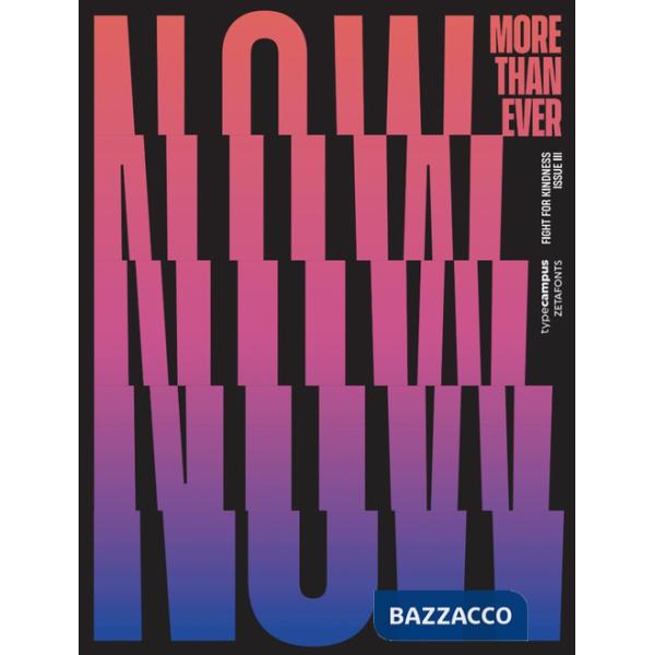 Fight for kindness. Typographic posters on kindness from around the world. Ediz. illustrata. Vol. 3