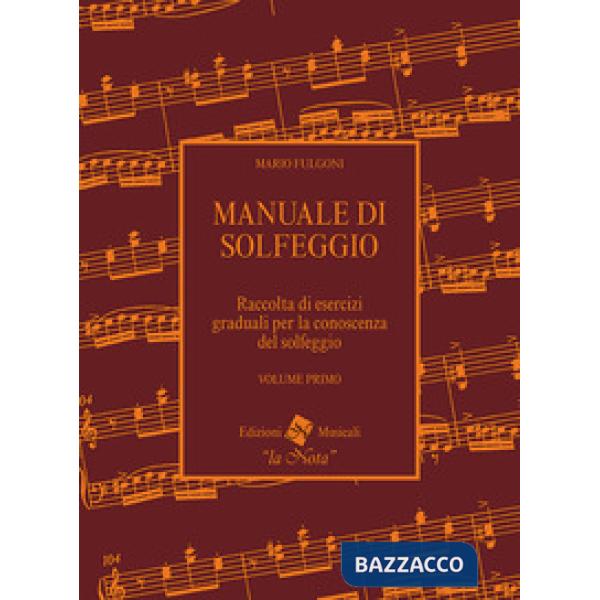 MANUALE DI SOLFEGGIO VOLUME PRIMO