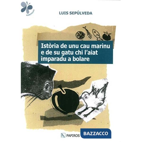 Istoria de unu cau marinu e de su gatu chi l'aiat imparadu a bolare
