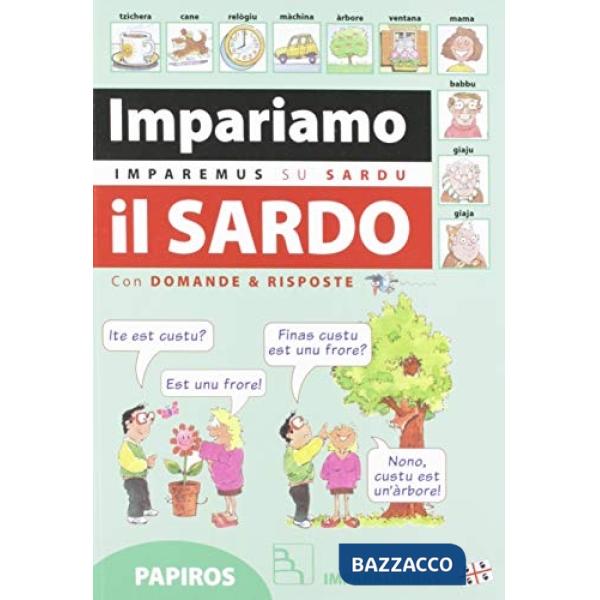 Impariamo il sardo. Imparemus su sardu