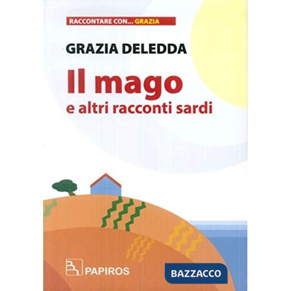 Mago e altri racconti sardi (Il)