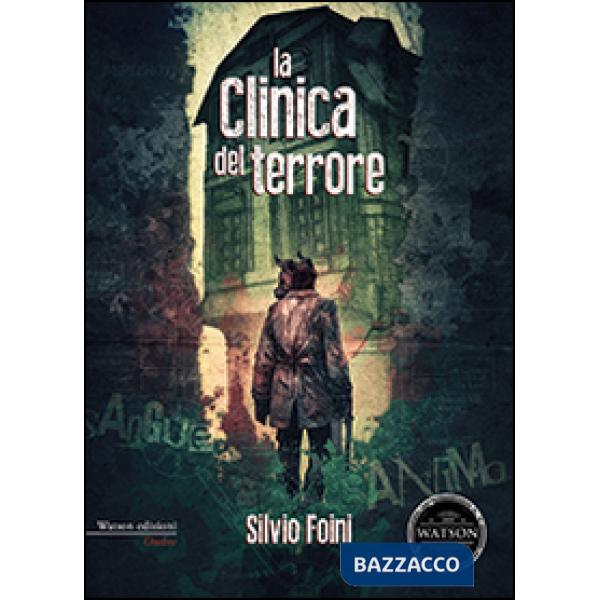 Clinica del terrore (La)