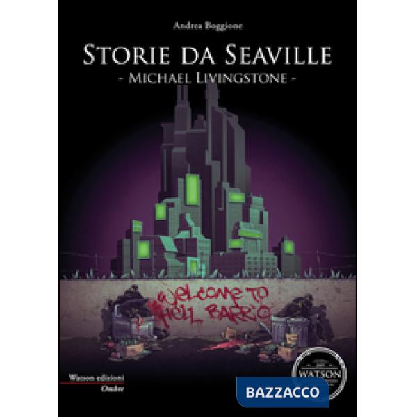 Storie da Seaville. Michael Livingstone