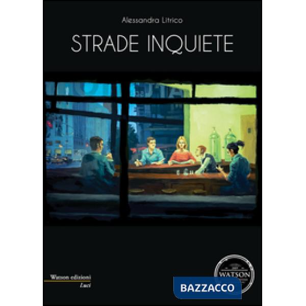 Strade inquiete