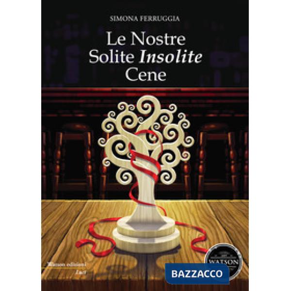 Nostre solite insolite cene (Le)