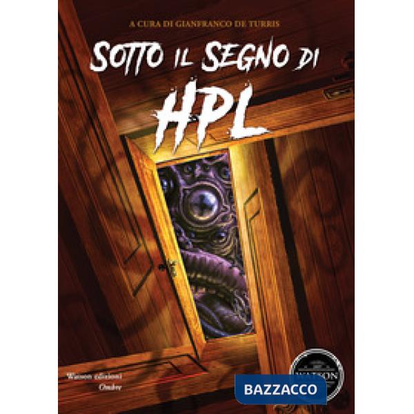 Sotto il segno di HPL