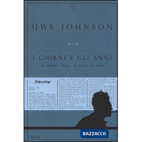 Giorni e gli anni (20 aprile 1968-19 giugno 1968) (I)
