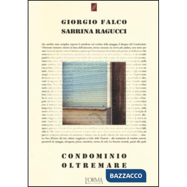 Condominio Oltremare. Ediz. illustrata