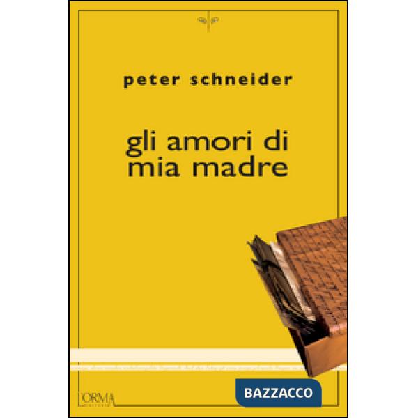 Amori di mia madre (Gli)