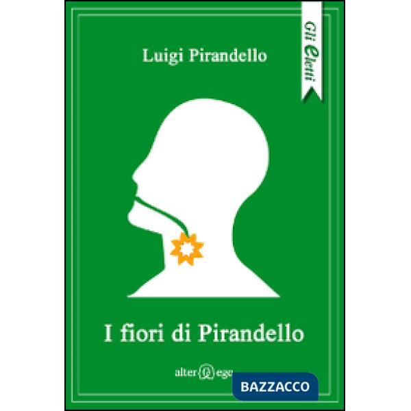 Fiori di Pirandello (I)