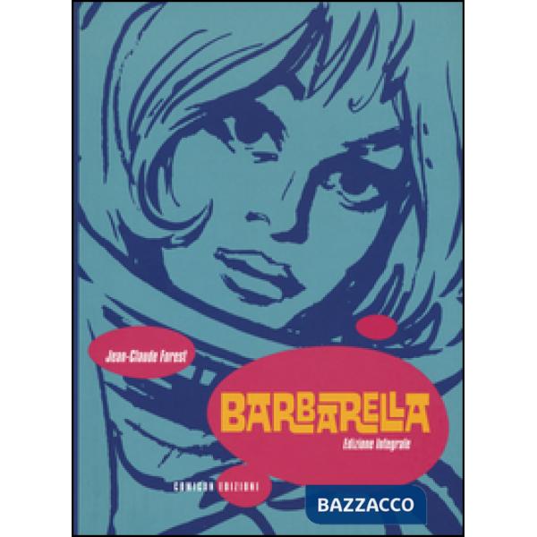 Barbarella. Ediz. integrale