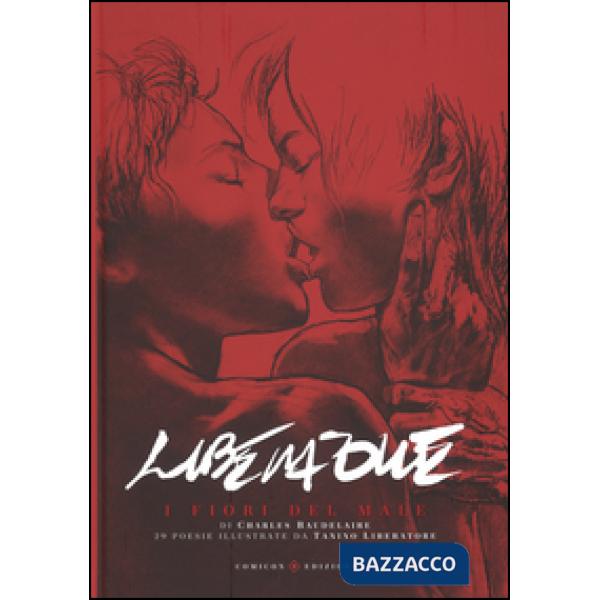 Fiori del male di Charles Baudelaire. Ediz. illustrata (I)