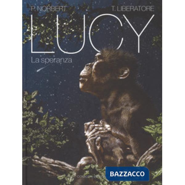 Lucy. La speranza