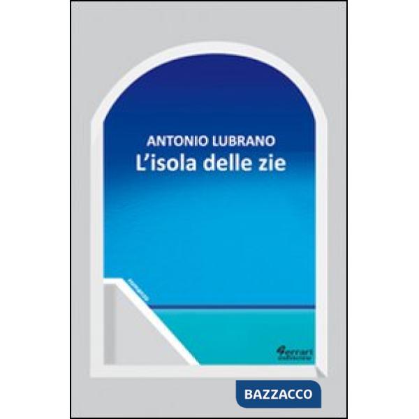 Isola delle zie (L')