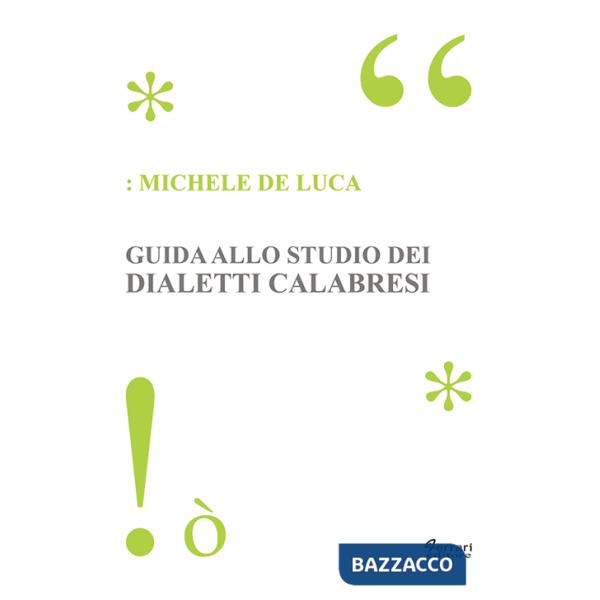Guida allo studio dei dialetti calabresi