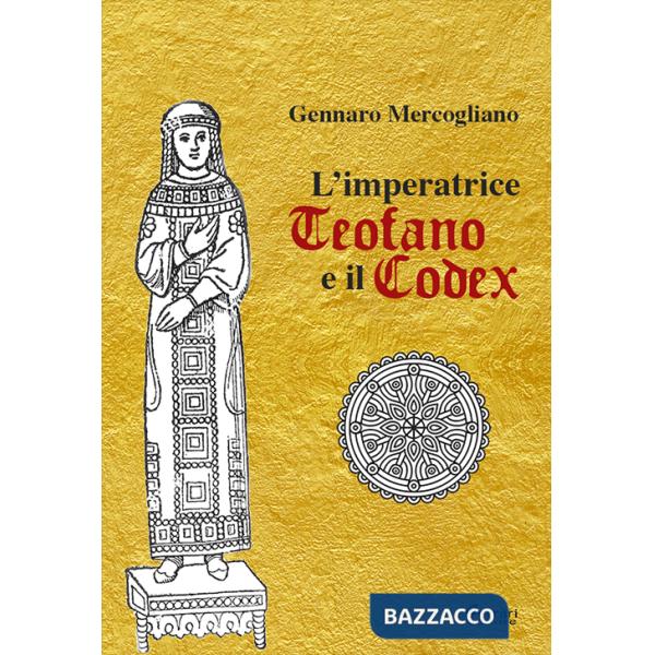 Imperatrice Teofano e il codex (L')