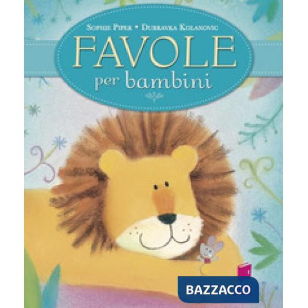 Favole per bambini. Ediz. illustrata