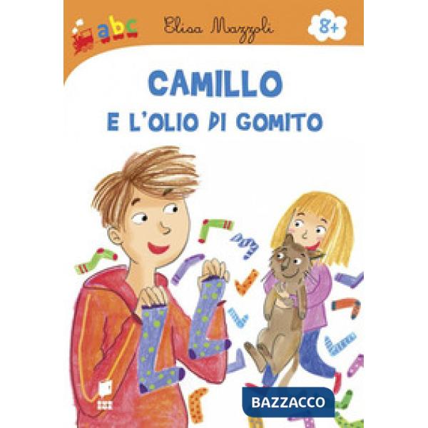 Camillo e l'olio di gomito. Ediz. illustrata