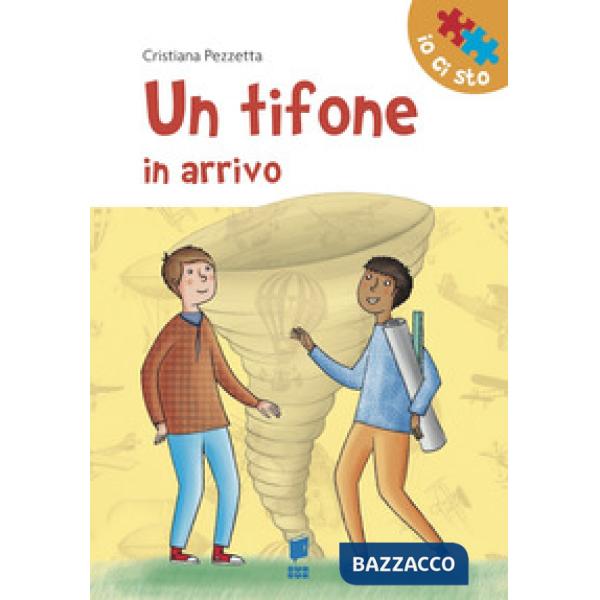 Tifone in arrivo. Ediz. illustrata (Un)