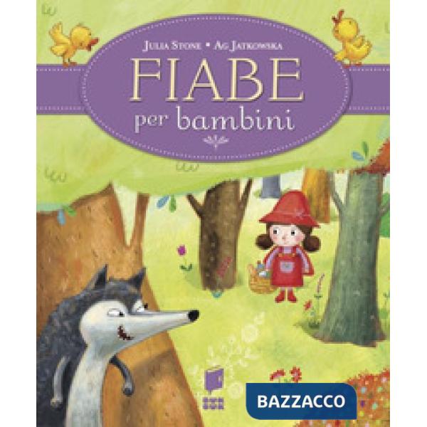 Fiabe per bambini. Ediz. illustrata