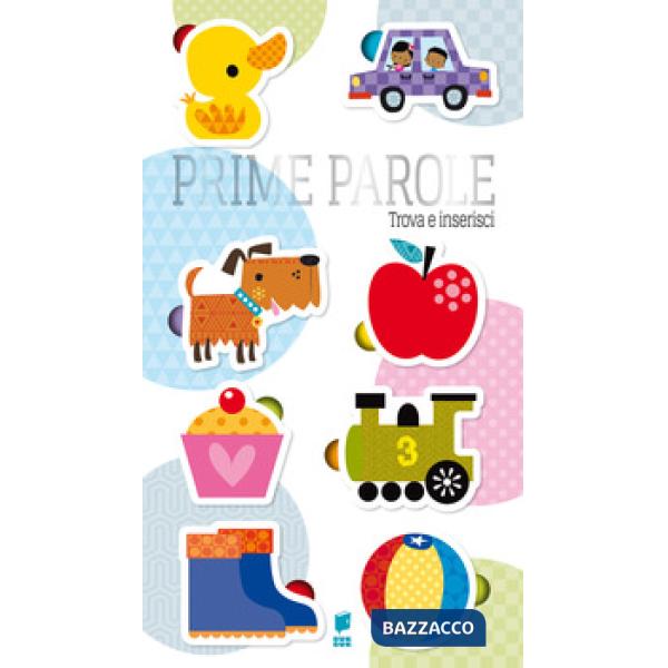 Prime parole. Trova e inserisci