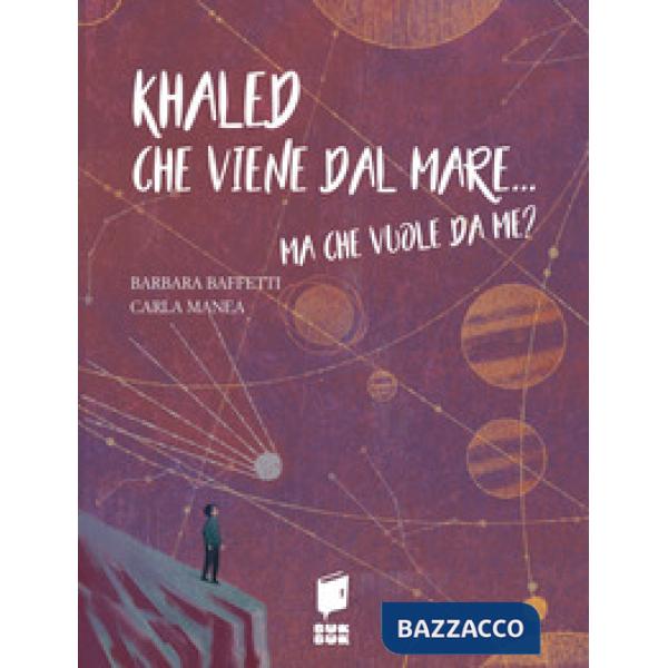 Khaled che viene dal mare... Ma che vuole da me?