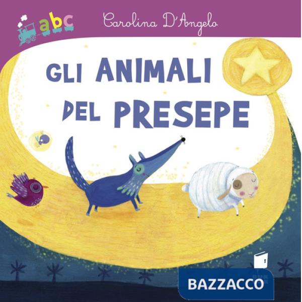 Animali del presepe. Ediz. a colori (Gli)