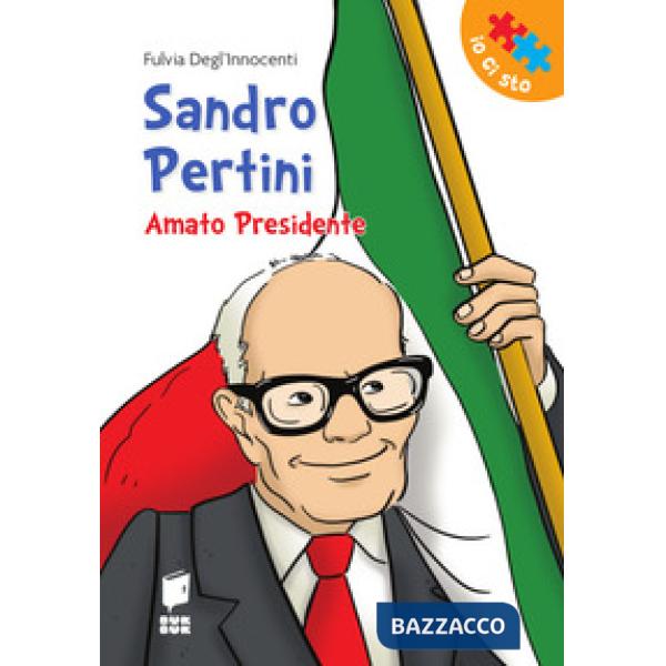 Sandro Pertini. Amato presidente