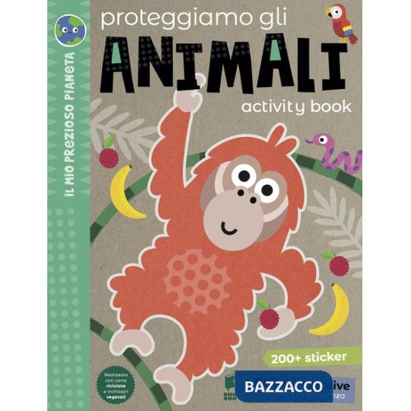 Proteggiamo gli animali. Ediz. a colori