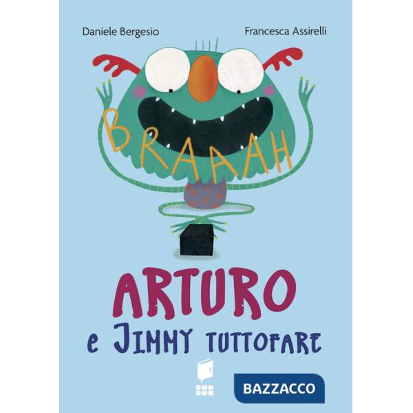 Arturo e Jimmy tuttofare. Ediz. illustrata